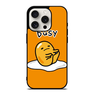 GUDETAMA LAZY EGG BUSY iPhone 15 Pro Case Cover