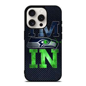 I'M IN SEATTLE SEAHAWKS iPhone 15 Pro Case Cover