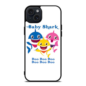 BABY SHARK DOO DOO CARTOON iPhone 15 Plus Case Cover BABY SHARK DOO DOO CARTOON iPhone 15 Plus Case Cover