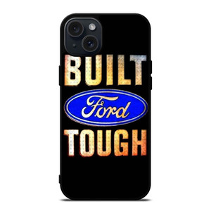 BUILT FORD TOUGH SYMBOL iPhone 15 Plus Case Cover