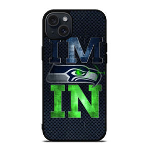 I'M IN SEATTLE SEAHAWKS iPhone 15 Plus Case Cover I'M IN SEATTLE SEAHAWKS iPhone 15 Plus Case Cover