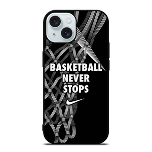 BASKETBALL NEVER STOPS LOGO iPhone 15 Case Cover