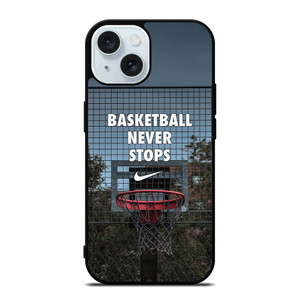 BASKETBALL NEVER STOPS RING iPhone 15 Case Cover