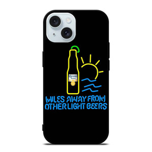 CORONA LIGHT BEER MILES AWAY iPhone 15 Case Cover