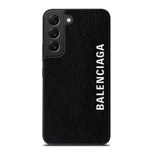 BALENCIAGA LEATHER BLACK Samsung Galaxy S22 Plus Case Cover
