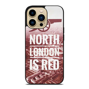 ARSENAL NORTH LONDON IS RED iPhone 14 Pro Max Case Cover ARSENAL NORTH LONDON IS RED iPhone 14 Pro Max Case Cover