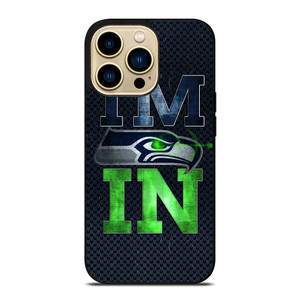 I'M IN SEATTLE SEAHAWKS iPhone 14 Pro Max Case Cover