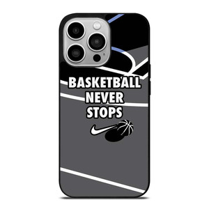 BASKETBALL NEVER STOPS NIKE LOGO iPhone 14 Pro Case Cover BASKETBALL NEVER STOPS NIKE LOGO iPhone 14 Pro Case Cover