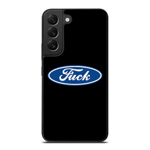 FORD FUCK FUNNY Samsung Galaxy S22 Plus Case Cover