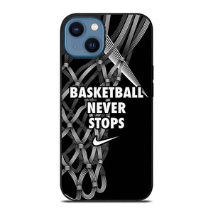BASKETBALL NEVER STOPS LOGO iPhone 14 Case Cover