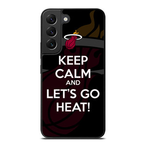 KEEP CALM AND GO MIAMI HEAT Samsung Galaxy S22 Plus Case Cover
