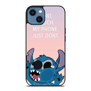 DISNEY STITCH DONT TOUCH MY PHONE  iPhone 14 Case Cover