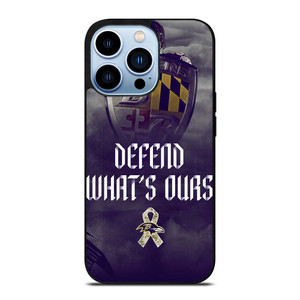BALTIMORE RAVENS DEFEND WHATS OURS iPhone 13 Pro Max Case Cover BALTIMORE RAVENS DEFEND WHATS OURS iPhone 13 Pro Max Case Cover