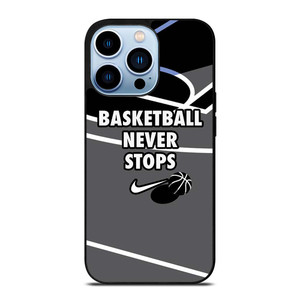 BASKETBALL NEVER STOPS NIKE LOGO iPhone 13 Pro Max Case Cover BASKETBALL NEVER STOPS NIKE LOGO iPhone 13 Pro Max Case Cover