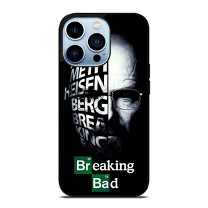 BREAKING BAD QUOTE iPhone 13 Pro Max Case Cover