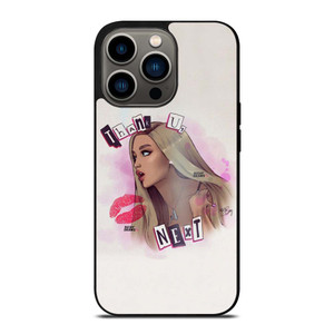 ARIANA GRANDE THANK U NEXT iPhone 13 Pro Case Cover ARIANA GRANDE THANK U NEXT iPhone 13 Pro Case Cover