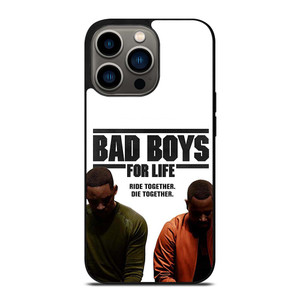BAD BOYS FOR LIFE DIE TOGETHER iPhone 13 Pro Case Cover BAD BOYS FOR LIFE DIE TOGETHER iPhone 13 Pro Case Cover