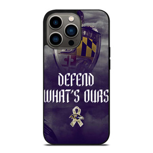 BALTIMORE RAVENS DEFEND WHATS OURS iPhone 13 Pro Case Cover BALTIMORE RAVENS DEFEND WHATS OURS iPhone 13 Pro Case Cover