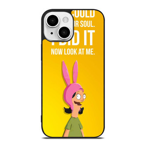 BOBS BURGERS LOUISE QUOTE iPhone 13 Mini Case Cover