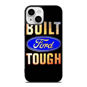 BUILT FORD TOUGH SYMBOL iPhone 13 Mini Case Cover