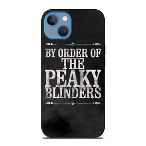 BY ORDER OF PEAKY BLINDERS ICON iPhone 13 Case Cover BY ORDER OF PEAKY BLINDERS ICON iPhone 13 Case Cover