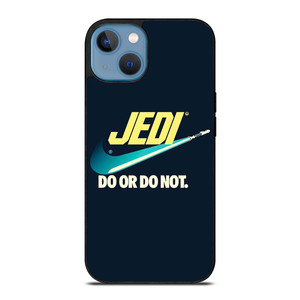 JEDI DO IT OR NOT AGAIN NIKE iPhone 13 Case Cover