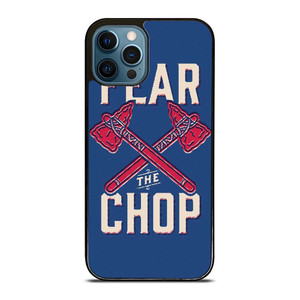 ATLANTA BRAVES FEAR THE CHOP iPhone 12 Pro Max Case Cover