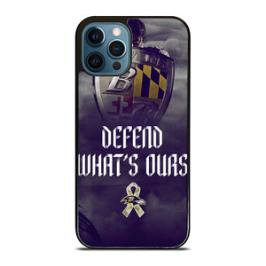 BALTIMORE RAVENS DEFEND WHATS OURS iPhone 12 Pro Max Case Cover BALTIMORE RAVENS DEFEND WHATS OURS iPhone 12 Pro Max Case Cover
