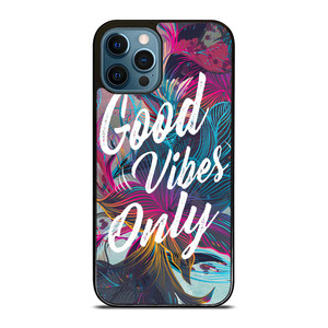 GOOD VIBES ONLY VINTAGE iPhone 12 Pro Max Case Cover