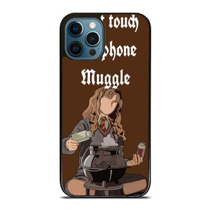HERMIONE HARRY POTTER DONT TOUCH MY PHONE iPhone 12 Pro Max Case Cover
