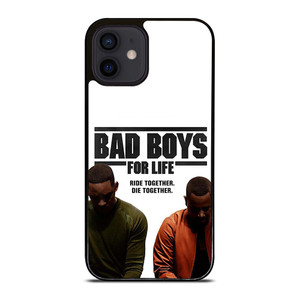 BAD BOYS FOR LIFE DIE TOGETHER iPhone 12 Mini Case Cover