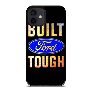 BUILT FORD TOUGH SYMBOL iPhone 12 Mini Case Cover