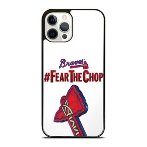 ATLANTA BRAVES FEAR CHOP SLOGAN iPhone 12 Pro Case Cover
