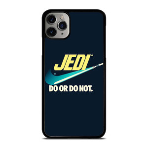 JEDI DO IT OR NOT AGAIN NIKE iPhone 11 Pro Max Case Cover