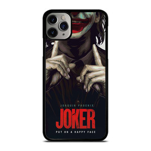 JOKER JOAQUIN PHOENIX PUT ON A HAPPY FACE iPhone 11 Pro Max Case Cover JOKER JOAQUIN PHOENIX PUT ON A HAPPY FACE iPhone 11 Pro Max Case Cover