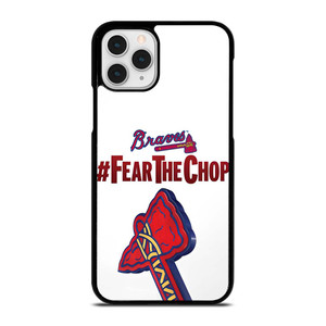 ATLANTA BRAVES FEAR CHOP SLOGAN iPhone 11 Pro Case Cover