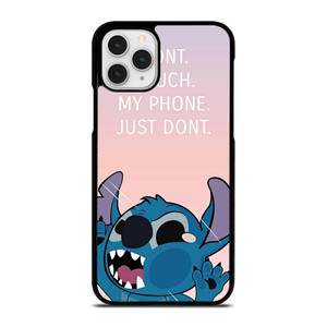 DISNEY STITCH DONT TOUCH MY PHONE  iPhone 11 Pro Case Cover