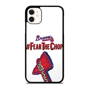 ATLANTA BRAVES FEAR CHOP SLOGAN iPhone 11 Case Cover ATLANTA BRAVES FEAR CHOP SLOGAN iPhone 11 Case Cover
