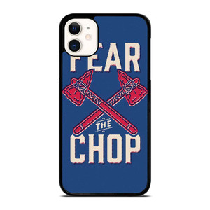 ATLANTA BRAVES FEAR THE CHOP iPhone 11 Case Cover ATLANTA BRAVES FEAR THE CHOP iPhone 11 Case Cover