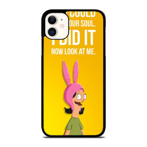 BOBS BURGERS LOUISE QUOTE iPhone 11 Case Cover