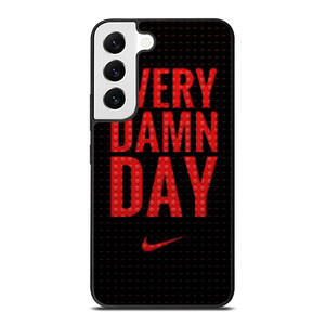 NIKE SWOOSH EVERY DAMN DAY Samsung Galaxy S22 Case Cover