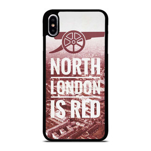 ARSENAL NORTH LONDON IS RED iPhone XS Max Case Cover