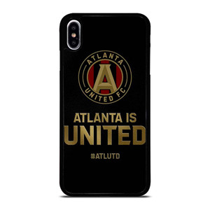 ATLANTA UNITED FC SLOGAN iPhone XS Max Case Cover