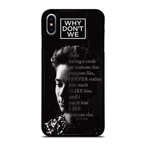 CORBYN BESSON WHY DON'T WE QUOTE iPhone XS Max Case Cover