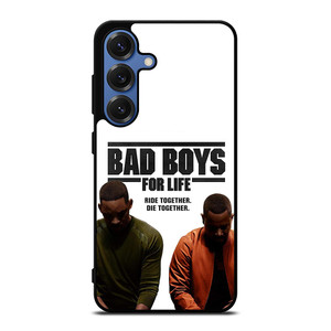 BAD BOYS FOR LIFE DIE TOGETHER Samsung Galaxy S25 Case Cover BAD BOYS FOR LIFE DIE TOGETHER Samsung Galaxy S25 Case Cover