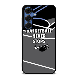 BASKETBALL NEVER STOPS NIKE LOGO Samsung Galaxy S25 Case Cover BASKETBALL NEVER STOPS NIKE LOGO Samsung Galaxy S25 Case Cover