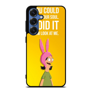 BOBS BURGERS LOUISE QUOTE Samsung Galaxy S25 Case Cover BOBS BURGERS LOUISE QUOTE Samsung Galaxy S25 Case Cover