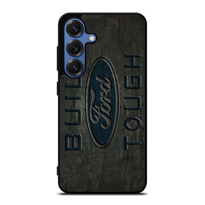 BUILT FORD TOUGH EMBLEM Samsung Galaxy S25 Case Cover