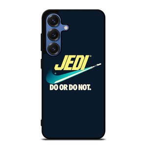 JEDI DO IT OR NOT AGAIN NIKE Samsung Galaxy S25 Case Cover