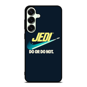 JEDI DO IT OR NOT AGAIN NIKE Samsung Galaxy S25 Plus Case Cover